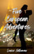 Five European Adventures