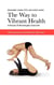The Way to Vibrant Health - A Manual of Bioenergetic Exercises