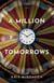 A Million Tomorrows