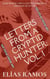 Letters from a Cryptid Hunter: Volume 1 - Sam White Owl's Letters from a Cryptid Hunter, #1