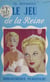 Le jeu de la Reine