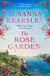 The Rose Garden - One house. Two worlds. A love that defies time.