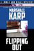 Flipping Out - The Lomax and Biggs Mysteries, #3