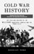 Cold War History: Truman the Cold War and the Fight for Western Civilization (The Cold War Origins of the Military-industrial Complex and the Power Elite)