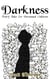 Darkness: Fairy Tales for Unwanted Children - Fairy Tales for Unwanted Children, #2
