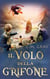 Il Volo Della Grifone - Il Volo Della Grifone, #1