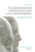 La remédiation cognitive dans la schizophrénie - Le programme RECOS