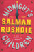 Midnight's Children - The iconic Booker-prize winning novel