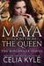 Maya: Wisdom from the Queen - Ridgeville