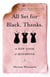 All Set for Black, Thanks. - A New Look at Mourning