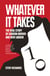 Whatever it Takes - The Real Story of Gordon Brown and New Labour