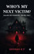 Who's My Next Victim?: Dreams are harmless... or are they? - 1