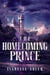 The Homecoming Prince - The Castaway Prince, #3