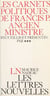 Les carnets politiques de Francis P., ancien ministre