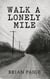 Walk a Lonely Mile