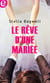 Le rêve d'une mariée