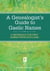 A Genealogist's Guide to Gaelic Names - A Reference for First Names from Scotland
