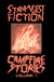 Strangest Fiction Campfire Stories - Volume One - Strangest Fiction Campfire Stories, #1