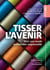 Tisser l'avenir - Vers une mode québécoise responsable
