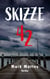 Skizze 42 - Spannender Romantic-Thriller über ein jahrhundertealtes Geheimnis