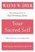 Your Sacred Self - Making the Decision to Be Free