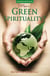 What is Green Spirituality? - GreenSpirit ebooks, #1
