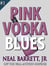 Pink Vodka Blues - Off the Wall Mystery-Suspense