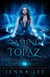 Taming Topaz - The Silvia Saga, #2