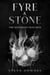 Fyre & Stone: The Resurrection Men - Fyre & Stone, #2