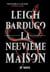 La Neuvième Maison (ebook)