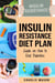 Insulin Resistance Diet Plan: Guide on How to End Diabetes
