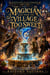 Adventures in Sugarbrook: The Magician Who Made the Village Too Sweet - Adventures in Sugarbrook, #1
