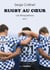Rugby au cœur. Les Braqueboys - Récit