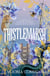 Thistlemarsh - The instant Sunday Times bestselling romantic historical fantasy
