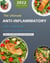 The Ultimate Anti-Inflammatory Diet Cookbook : More than 800 daily anti-inflammatory recipes to live a healthier life in less time