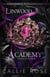 Linwood Academy: Toute La Trilogie