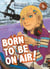 Born to be on air! T04