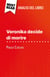Veronika decide di morire di Paulo Coelho (Analisi del libro) - Analisi completa e sintesi dettagliata del lavoro