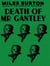 Death of Mr. Gantley