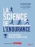 La science de l'endurance : 32 stratégies - Spécial compétition
