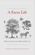 Farm Life - Observations from Fields and Forests