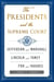 The Presidents and the Supreme Court - What Kind of Nation; Lincoln and Chief Justice Taney; FDR and Chief Justice Hughes