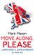 Move Along, Please