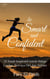 Be Smart and Confident: 35 Kisah Inspiratif untuk Hidup Cerdas, Percaya Diri dan Sukses