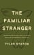 The Familiar Stranger - (Re)Introducing the Holy Spirit to Those in Search of an Experiential Spirituality