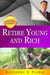 Retire Young and Rich
