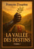 La Vallée des Destins