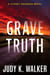 Grave Truth: A Sydney Brennan Novel - Sydney Brennan PI Mysteries, #7