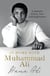 At Home with Muhammad Ali - A Memoir of Love, Loss and Forgiveness
