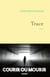 Trace